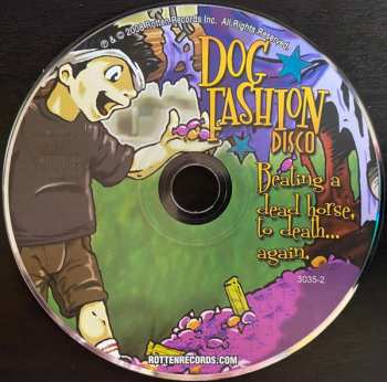CD Dog Fashion Disco: Beating A Dead Horse, To Death... Again.