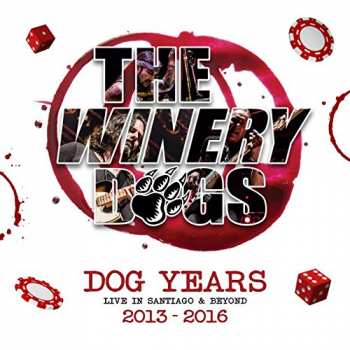 3CD/DVD/Blu-ray The Winery Dogs: Dog Years - Live in Santiago & Beyond 2013-2016