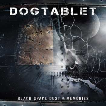 CD Dogtablet: Black Space Dust & Memories