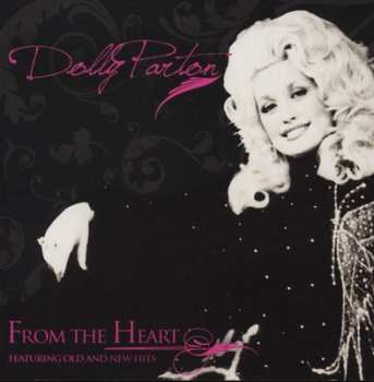 CD Dolly Parton: From The Heart Featuring Old And New Hits