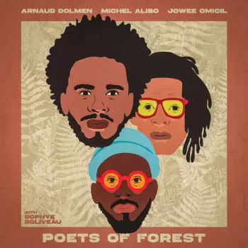 Dolmen,arnaud / Alibo,michel / Omicil,jowee: Poets Of Forest