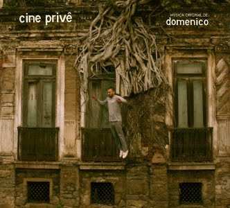 Album Domenico Lancellotti: Cine Privê