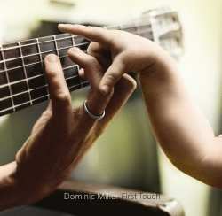 LP Dominic Miller: First Touch (180g)