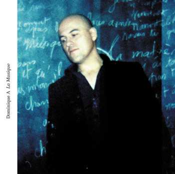 Album Dominique A.: La Musique
