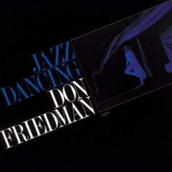 Album Don Friedman Trio: Jazz Dancing