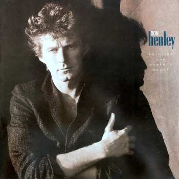 LP Don Henley: Building The Perfect Beast