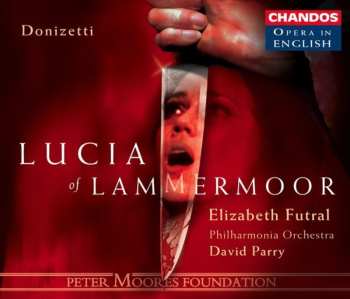 2CD Donizetti / Futral / Rice / Chaundy / Parry / Opie: Lucia Of Lammermoor (sung In English)