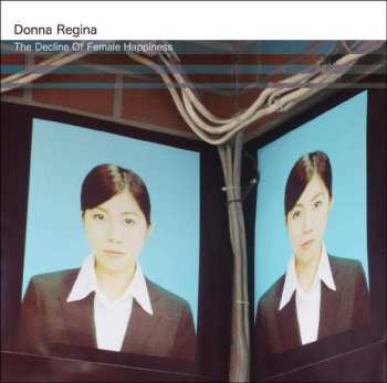 CD Donna Regina: The Decline Of Female Happiness
