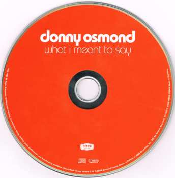 CD Donny Osmond: What I Meant To Say