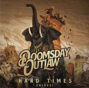 Doomsday Outlaw: Hard Times [Redux]