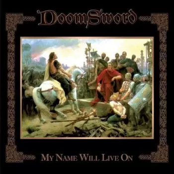 DoomSword: My Name Will Live On