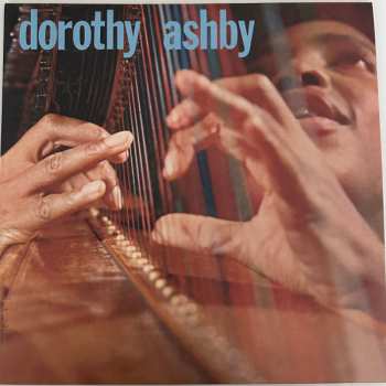 6LP/Caja Dorothy Ashby: With Strings Attached, 1957-1965 DLX | LTD