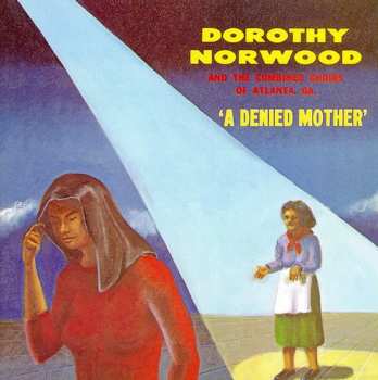Album Dorothy Norwood: Denied Mother