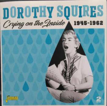 Album Dorothy Squires: Crying On The Inside 1945-1962