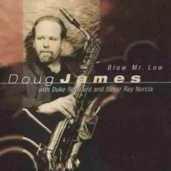 Album Duke Robillard: Blow Mr. Low