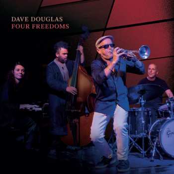 Album Douglas,dave: Four Freedoms