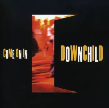Downchild Blues Band: Come On In
