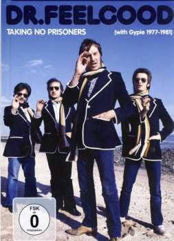 4CD/DVD/Caja Dr. Feelgood: Taking No Prisoners (With Gypie 1977-1981)