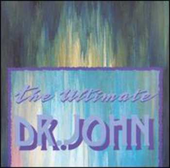 CD Dr. John: The Ultimate Dr. John