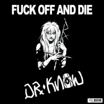 CD Dr. Know: F#*k Off And Die