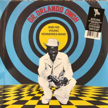 LP Orlando Owoh and His Young Kenneries Band: Dr. Orlando Owoh And His Young Kenneries Band CLR | LTD