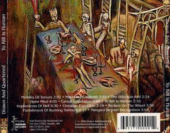 CD Drawn And Quartered: To Kill Is Human