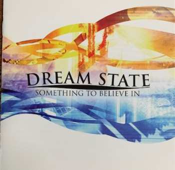 CD Dream State: Something To Believe In