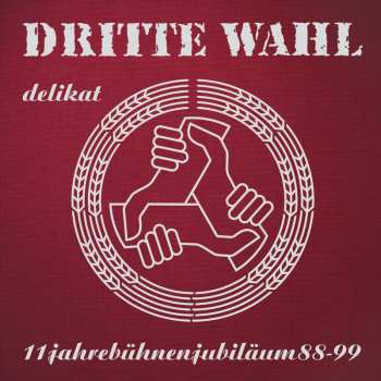 CD Dritte Wahl: Delikat (jubiläums-edition)