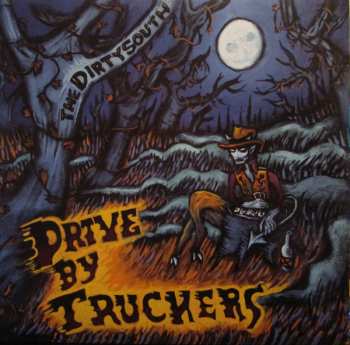 2LP Drive-By Truckers: The Dirty South