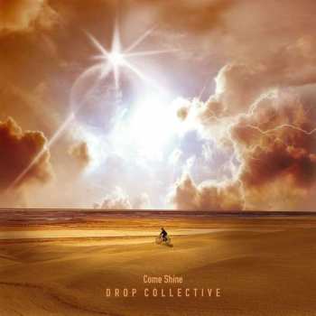 LP Drop Collective: Come Shine