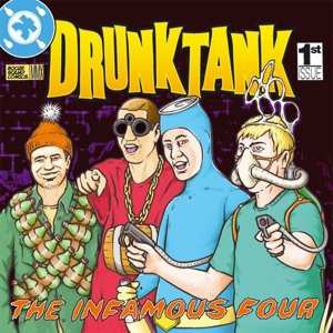 Album Drunktank: The Infamous Four