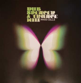 Album Dub Spencer & Trance Hill: Imago Cells