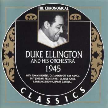 CD Duke Ellington And His Orchestra: 1945