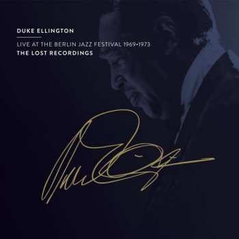 CD Duke Ellington: Live At The Berlin Jazz Festival 1969 - 1973