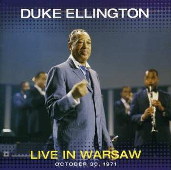Album Duke Ellington: Live In Warsaw October 30, 1971