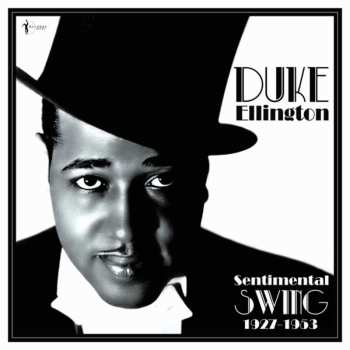 LP Duke Ellington: Sentimental Swing: 1927-53