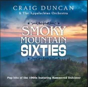 Album Duncan,craig: Smoky Mountain Sixties