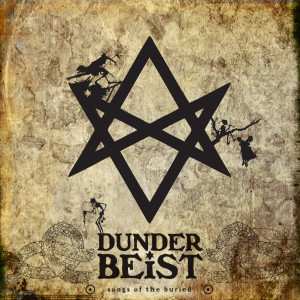 LP Dunderbeist: Songs Of The Buried