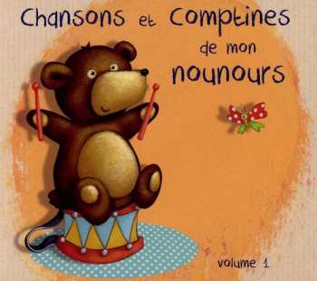 Album Duroc,fabrice & Bob Tibone: Chansons Et Comptines De Mon Nounou