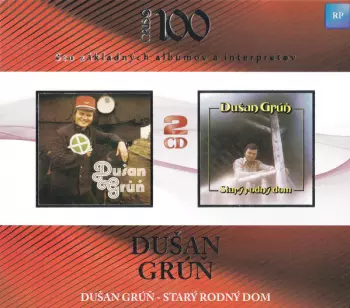Dušan Grúň – Starý Rodný Dom