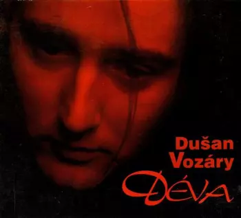Dušan Vozáry: Déva
