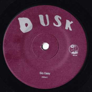 SP Dusk: The Pain Of Loneliness (Goes On And On) B/w Go Easy