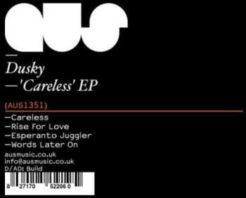 LP Dusky: Careless EP