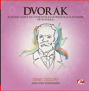 CD Antonín Dvořák: Slavonic Dance 3 Four Hand Piano A-flat Maj 46
