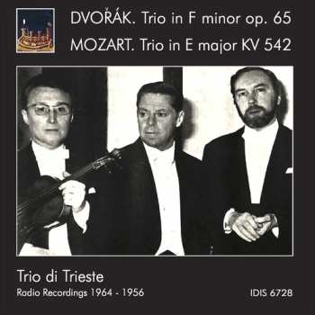 Album Antonín Dvořák: Trio In F Minor Op. 65; Trio In E Major KV 542