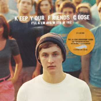 LP Dylan Owen: Keep Your Friends Close, I'll Always With Mine CLR