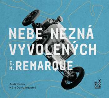Album Erich Maria Remarque: Nebe Nezná Vyvolených