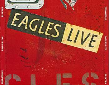 2CD Eagles: Eagles Live