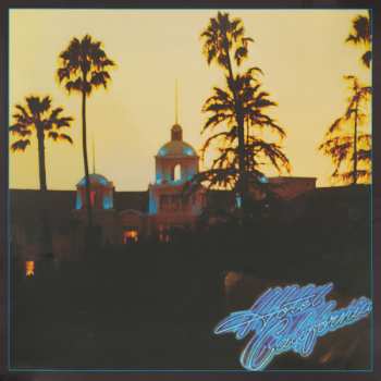 LP Eagles: Hotel California LTD