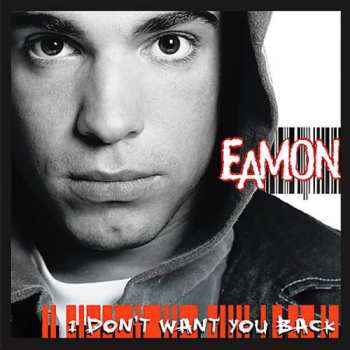 CD Eamon: I Don't Want You Back